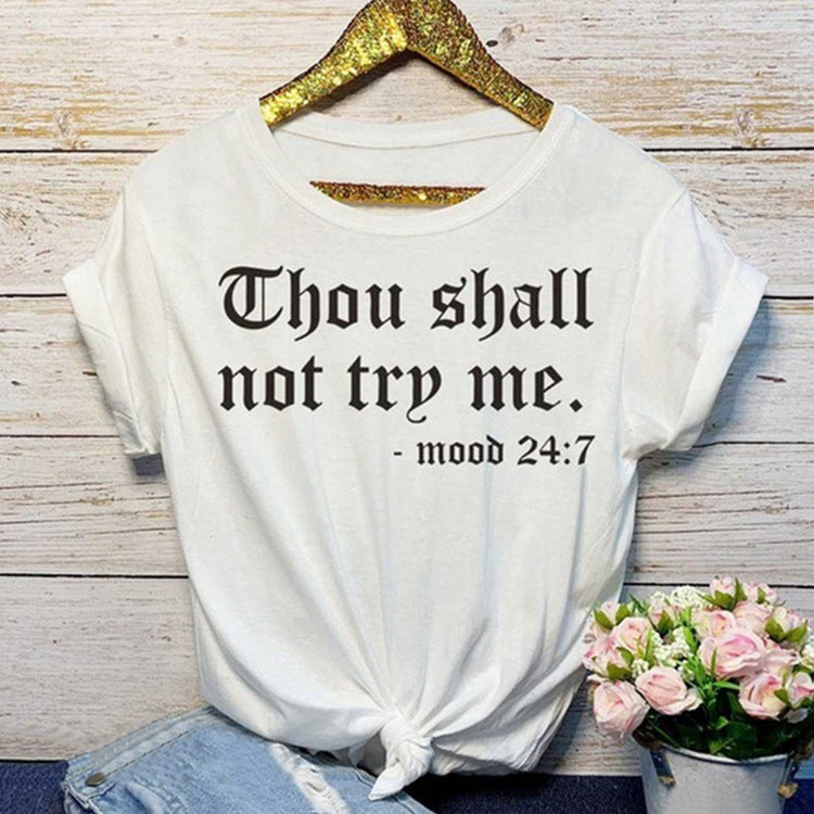 Thou Shall Not Try Me Crew Neck T-Shirt