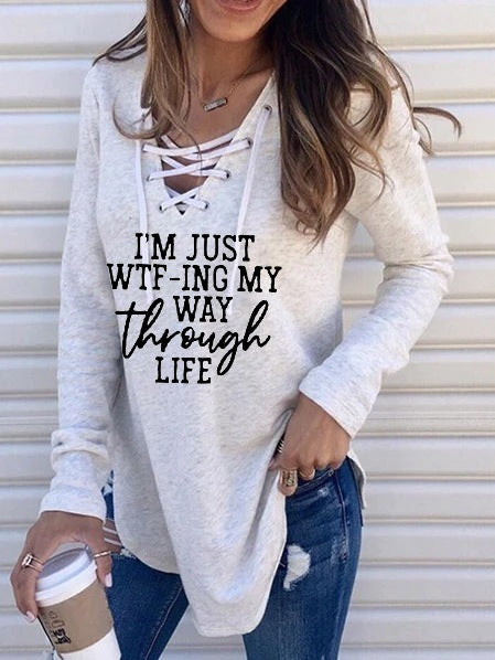 I'm Just WTF - Ing My Way Through Life Long Sleeve Top