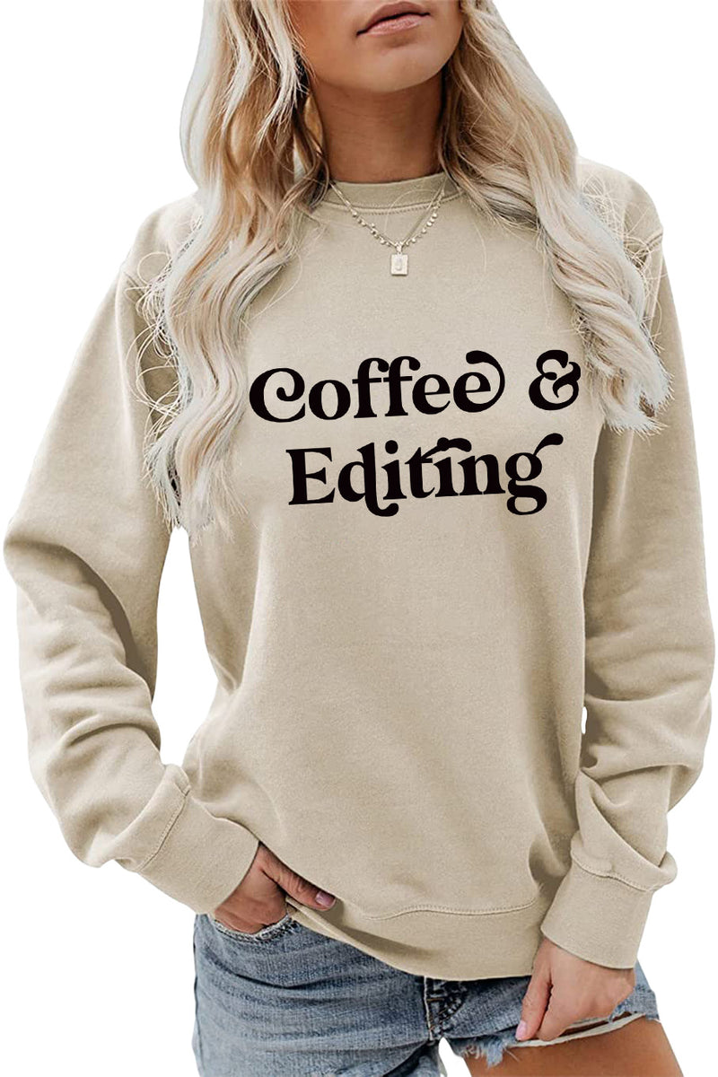 Coffee and Editing Printed Long Sleeve Sweatshirt